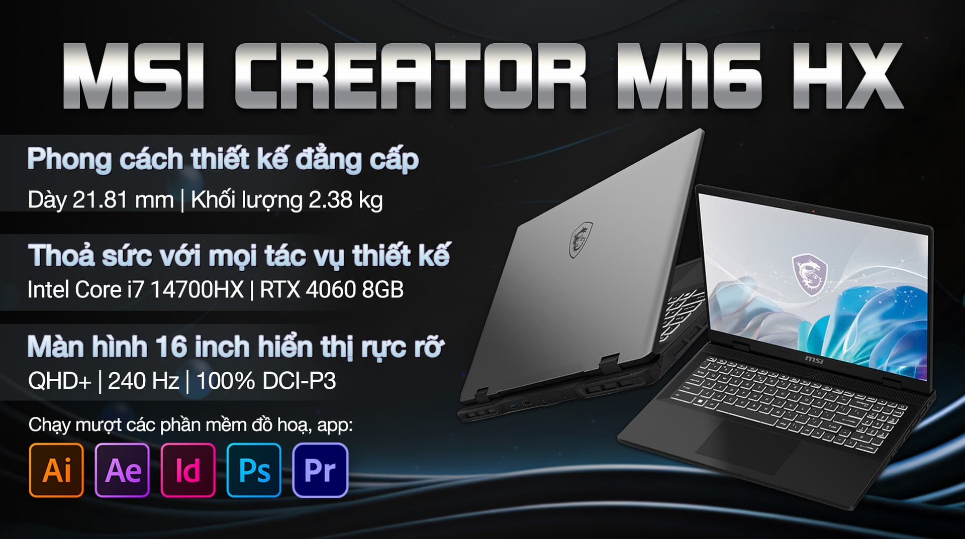 Ảnh Laptop MSI Creator M16 HX C14VFG i7 14700HX/32GB/1TB/8GB RTX4060/240Hz/Balo/Win11 (040VN)
