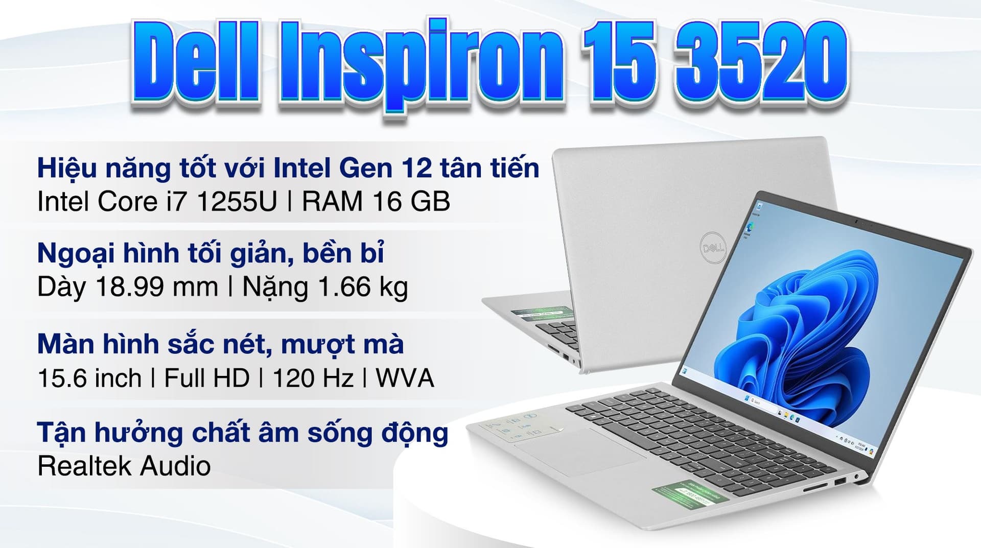 Ảnh Laptop Dell Inspiron 15 3520 i7 1255U/16GB/512GB/120Hz/OfficeHS/KYHD/Win11 (N5I7125W1)