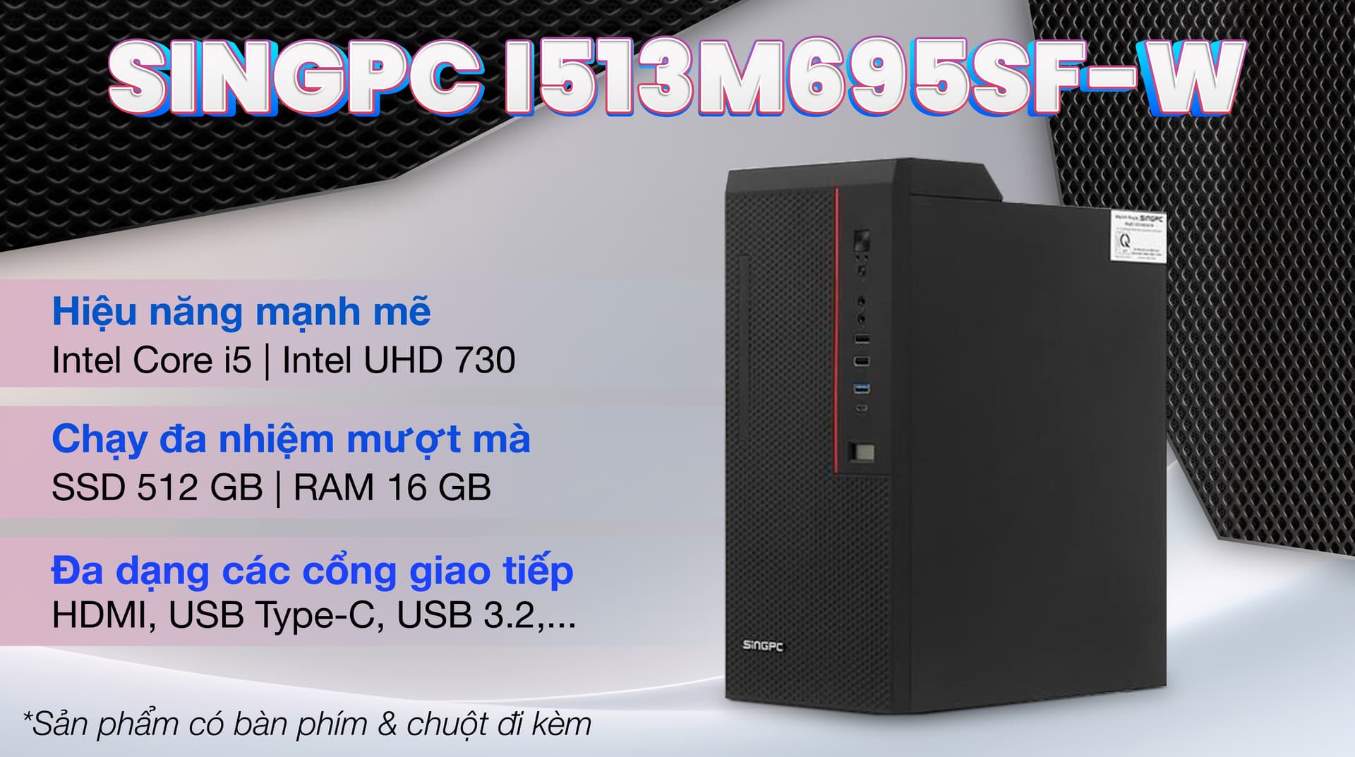 Ảnh SingPC i513M695SF-W i5 13400/16GB/512GB/Bàn Phím/Chuột/Win11 Pro