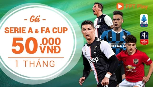 Ảnh FPT Play - Gói Serie A & FA Cup 2019-2020 01 tháng