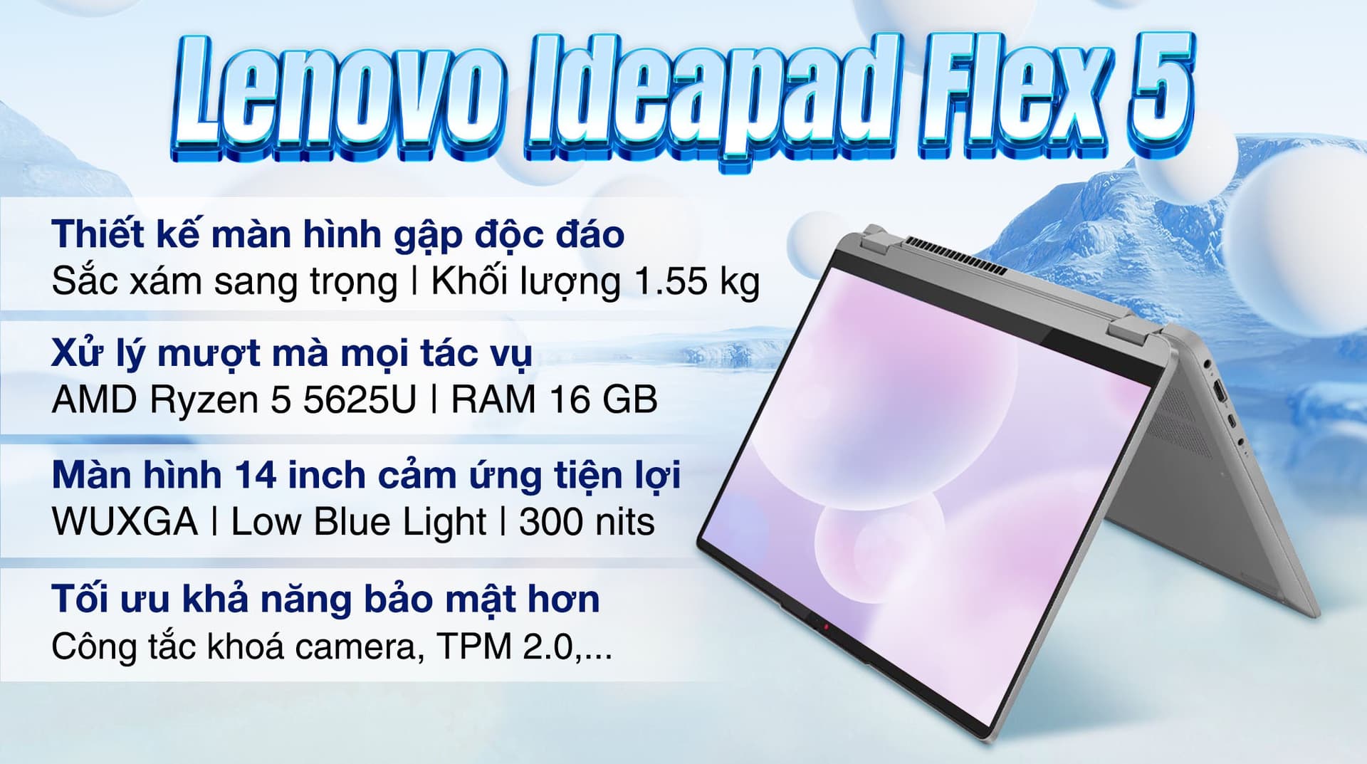 Ảnh Laptop Lenovo IdeaPad Flex 5 14ABR8 - 82XX00FVVN (R5 5625U, 16GB, 512GB, WUXGA, Cảm ứng, Win11)
